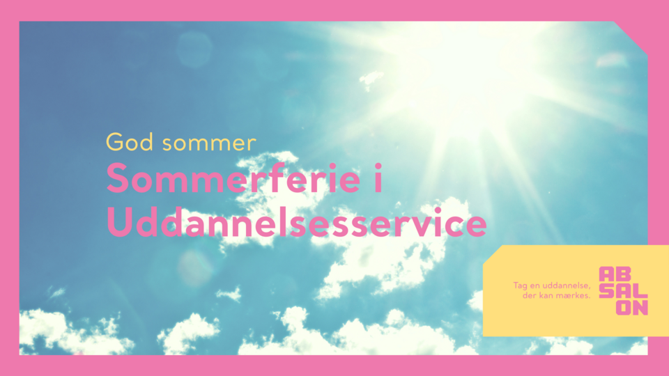 Sommerferie i Uddannelsesservice