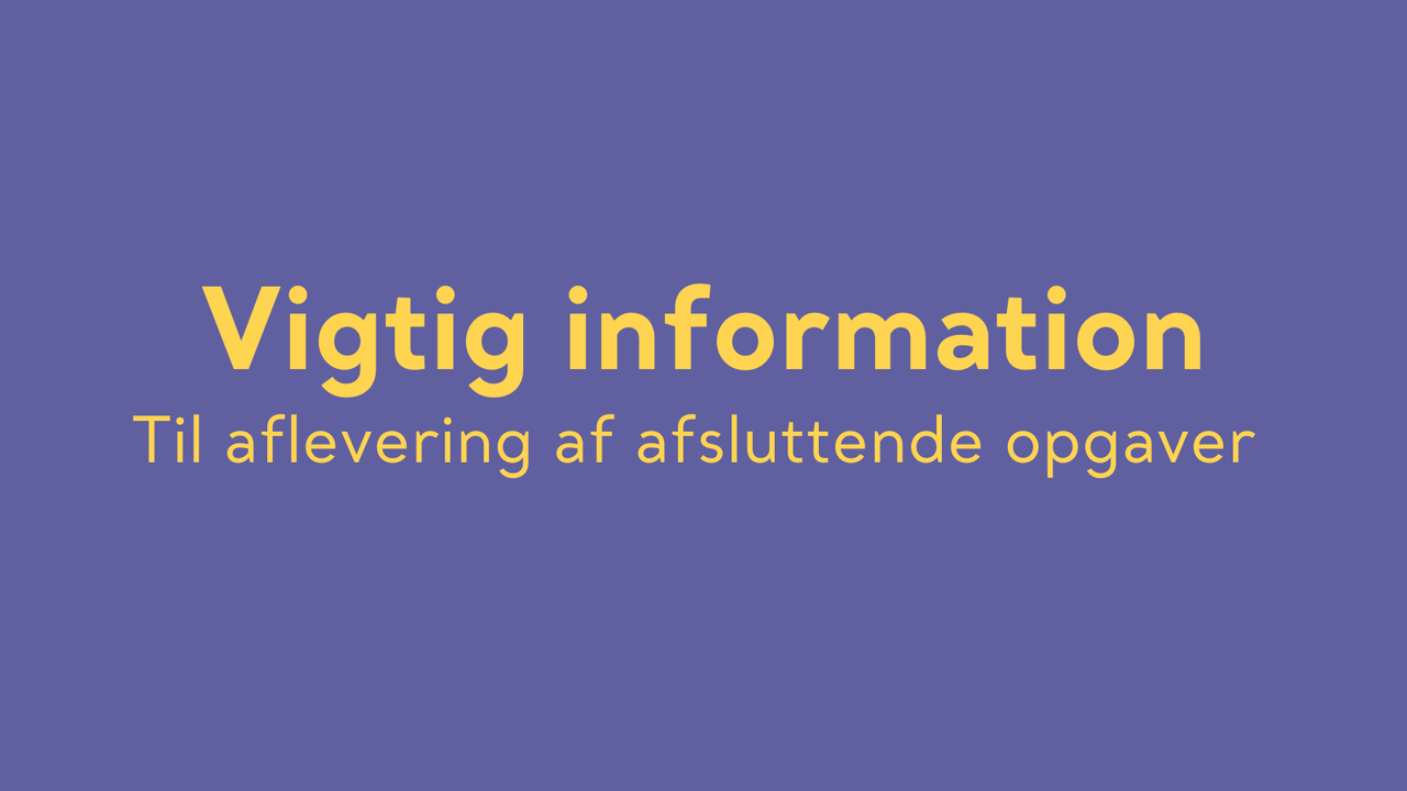 Vigtig information om aflevering af afsluttende opgaver i UC Viden